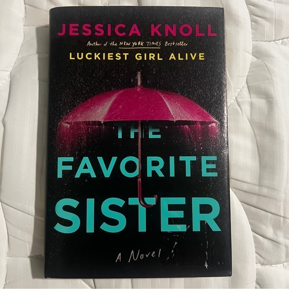 The Favorite Sister hardcover book by Jessica Knoll